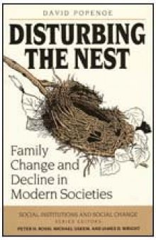 Disturbing Nest - Family Change and Decline in Modern Societies