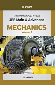 Understanding Physics for JEE Main and Advanced Mechanics Volume 2