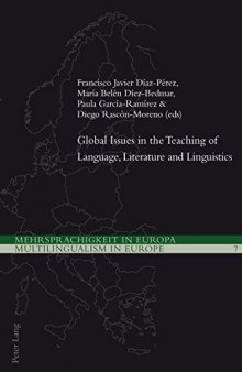 Global Issues in the Teaching of Language, Literature and Linguistics (Mehrsprachigkeit in Europa / Multilingualism in Europe)