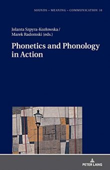 Phonetics and Phonology in Action (Sounds – Meaning – Communication)