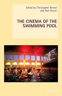 The Cinema of the Swimming Pool (New Studies in European Cinema)