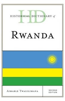 Historical Dictionary of Rwanda