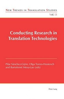 Conducting Research in Translation Technologies (New Trends in Translation Studies)