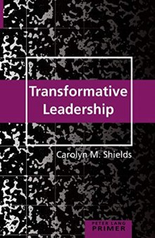 Transformative Leadership Primer (Peter Lang Primer)