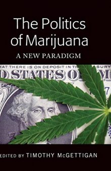 The Politics of Marijuana: A New Paradigm