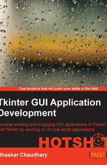 Tkinter GUI Application Development HOTSHOT