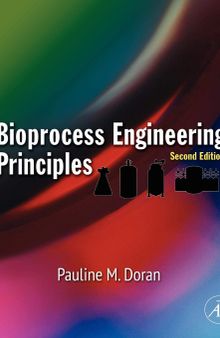 Bioprocess Engineering Principles, Second Edition