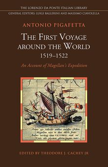 The First Voyage around the World (1519-1522): An Account of Magellan's Expedition