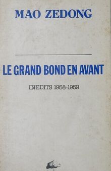 Le Grand Bond en avant & Les trois années noires, 2 vols, éd. Sycomore, 1980