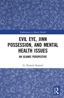 Evil Eye, Jinn Possession, and Mental Health Issues: An Islamic Perspective