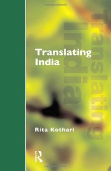 Translating India: The Cultural Politics of English