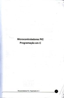 Microcontroladores em PIC: Programação em C