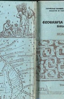 Geografía amazónica, siglo XIX. Tomo I: Huánuco