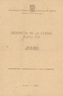 Geografía de la sierra, siglo XIX. Junín (Huancayo, Cerro de Pasco, Jauja, Junín, Tarma)