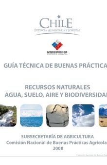 Guía técnica de buenas prácticas en recursos naturales: agua, suelo, aire y biodiversidad