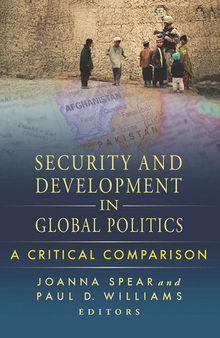 Security and Development in Global Politics: A Critical Comparison