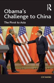 Obama's Challenge to China: The Pivot to Asia