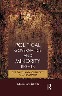 Political Governance and Minority Rights: The South and South-East Asian Scenario
