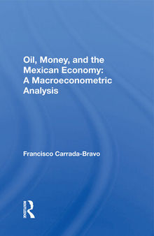Oil, Money, and the Mexican Economy: A Macroeconometric Analysis