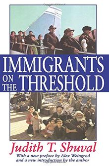 Immigrants on the Threshold