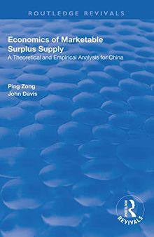 Economics of Marketable Surplus Supply: Theoretical and Empirical Analysis for China