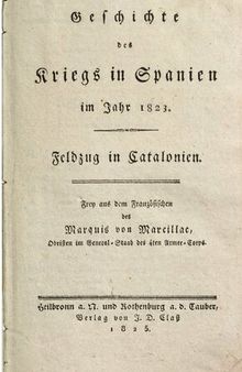 Geschichte des Kriegs in Spanien im Jahr 1823 : Feldzug in Catalonien [Katalonien]