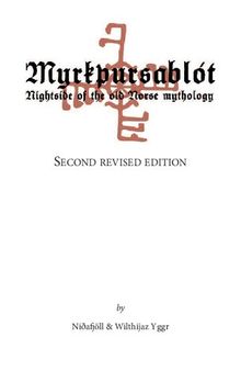 Myrkþursablót: Nightside of the Old Norse Mythology, Expanded and Revised