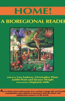 Home!: A Bioregional Reader