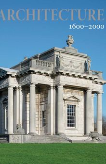 Art and Architecture of Ireland: Volume 4: Architecture 1600 2000