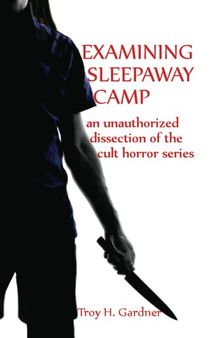 Examining Sleepaway Camp