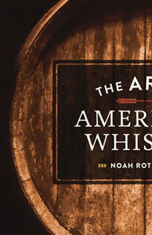 The Art of American Whiskey