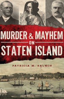 Murder Mayhem on Staten Island