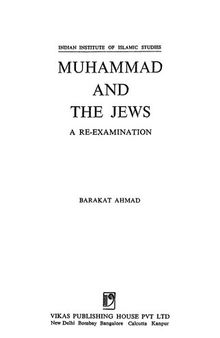 Muhammad And The Jews: A Re-Examination