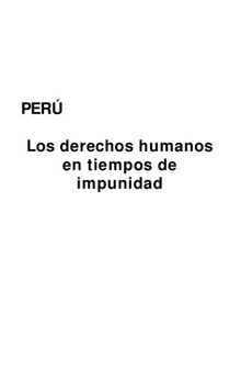 Perú. Los derechos humanos en tiempos de impunidad
