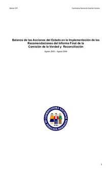 Balance de las Acciones del Estado en la Implementación de las Recomendaciones del Informe Final de la Comisión de la Verdad y Reconciliación (Perú). Agosto 2003 – Agosto 2004