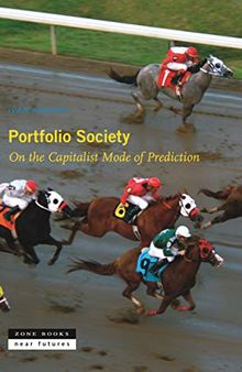 Portfolio Society: On the Capitalist Mode of Prediction