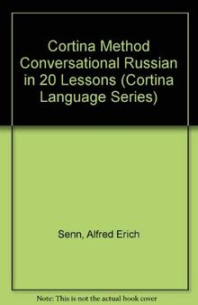 Conversational Russian in 20 Lessons (Cortina Language Series)