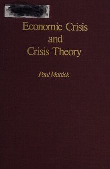 Economic Crisis And Crisis Theory (Library Scan)