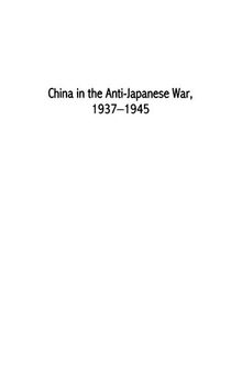 China in the Anti-Japanese War, 1937-1945: Politics, Culture, and Society