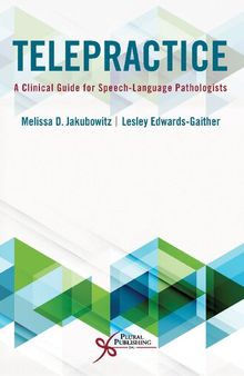 Telepractice: a clinical guide for speech-language pathologists
