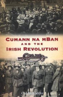 Cumann na mBan and the Irish Revolution
