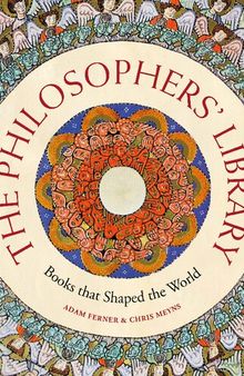 The Philosophers' Library: Books That Shaped the World