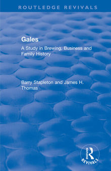 Gales : a study in brewing, business and family history