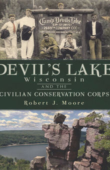 Devil's Lake, Wisconsin and the Civilian Conservation Corps