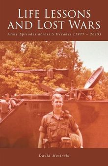 Life Lessons and Lost Wars Army Episodes across 5 Decades (1977 - 2019).