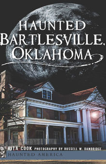 Haunted Bartlesville, Oklahoma