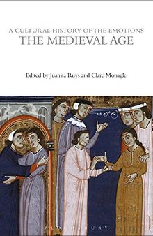 A Cultural History of the Emotions in the Medieval Age