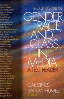 Gender, Race, and Class in Media: A Text-Reader