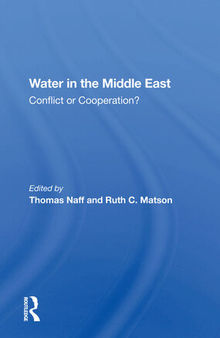 Water in the Middle East: Conflict or Cooperation?