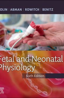 Fetal and Neonatal Physiology, 6th Edition